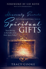 Load image into Gallery viewer, Heavenly Secrets to Unwrapping Your Spiritual Gifts (Soft Cover Book)